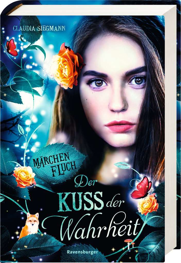 Bücherblog. Rezension. Buchcover. Märchenfluch - Der Kuss der Wahrheit (Band 3) von Claudia Siegmann. Jugendbuch. Fantasy. Ravensburger.